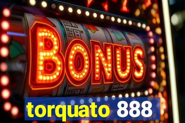 torquato 888